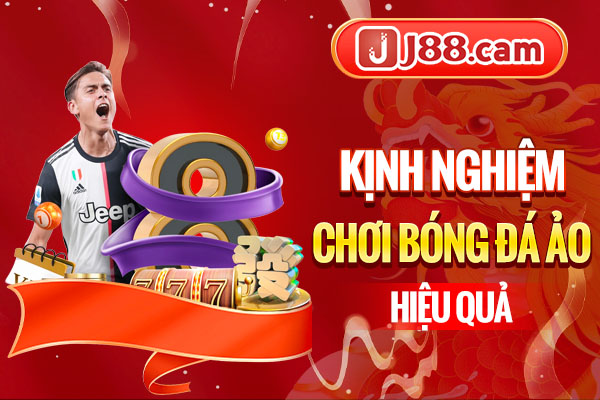 Kinh nghiệm chơi bóng đá ảo hiệu quả