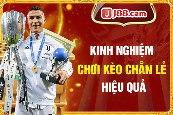 Kinh nghiệm chơi kèo chẵn lẻ hiệu quả